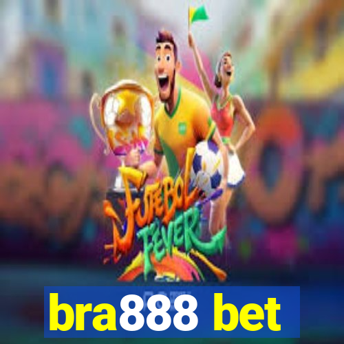 bra888 bet